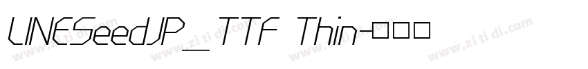 LINESeedJP_TTF Thin字体转换